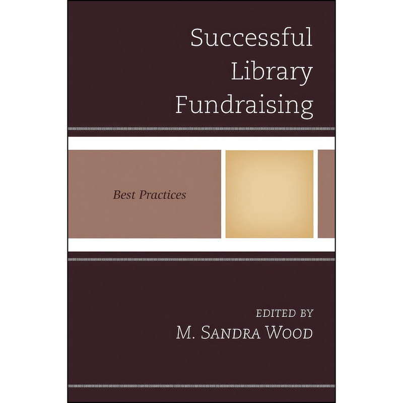 کتاب Successful Library Fundraising اثر M. Sandra Wood انتشارات Rowman Littlefield Publishers