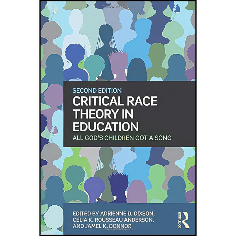 کتاب Critical Race Theory in Education اثر جمعي از نويسندگان انتشارات Routledge