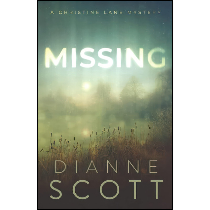 کتاب Missing اثر Dianne Scott انتشارات تازه ها