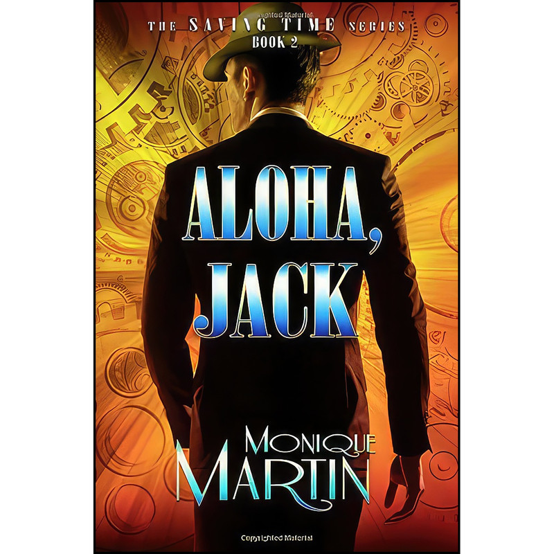 کتاب Aloha, Jack اثر Monique Martin انتشارات تازه ها