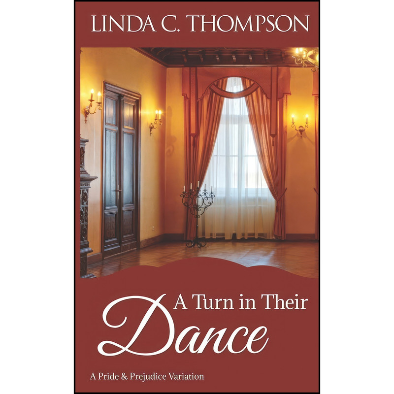کتاب A Turn in Their Dance اثر Linda C. Thompson انتشارات تازه ها