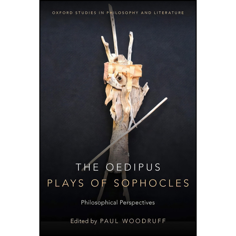 کتاب The Oedipus Plays of Sophocles اثر Peter J. Ahrensdorf انتشارات Oxford University Press