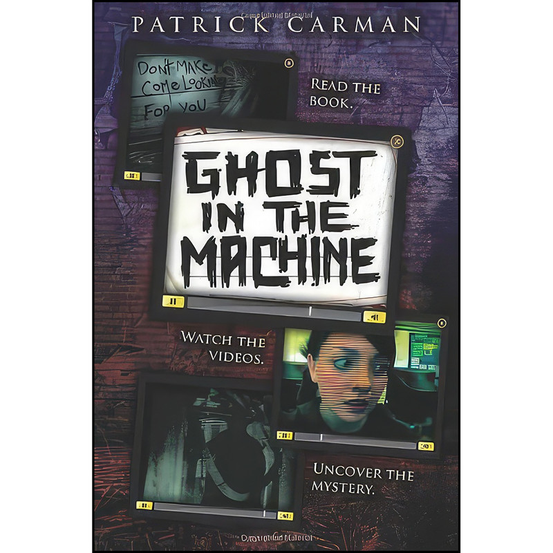 کتاب Ghost In The Machine اثر Patrick Carman انتشارات Scholastic Press