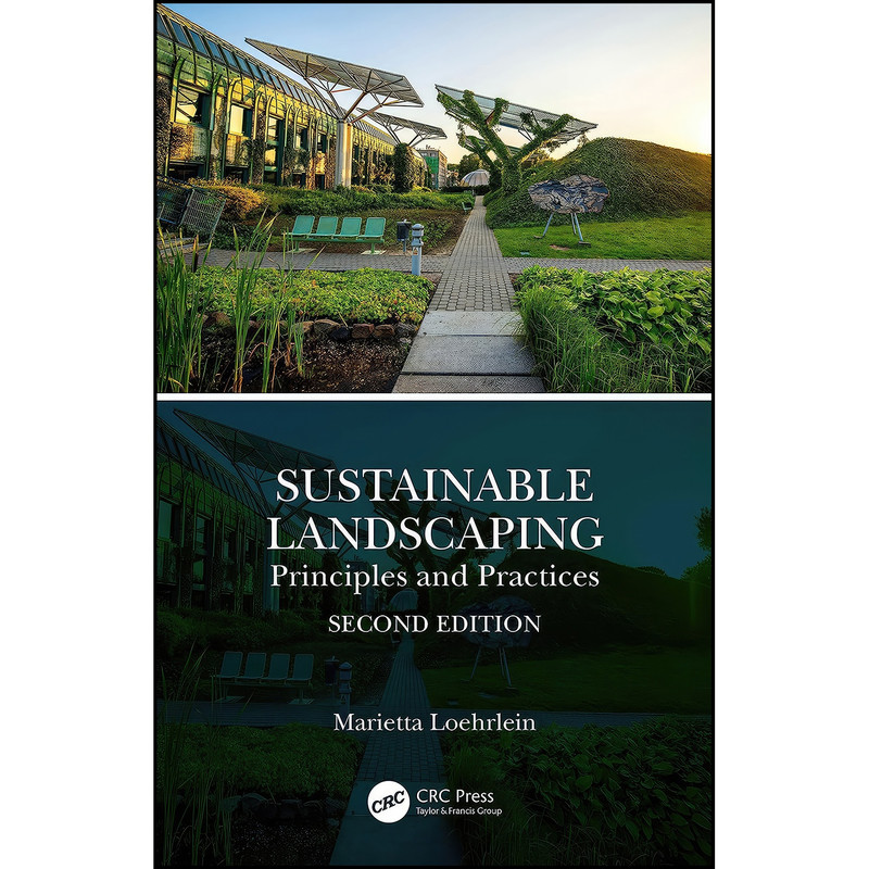 کتاب Sustainable Landscaping اثر Marietta M. Loehrlein انتشارات CRC Press