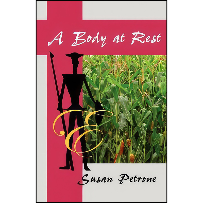 کتاب A Body at Rest اثر Susan Petrone انتشارات Drinian Press