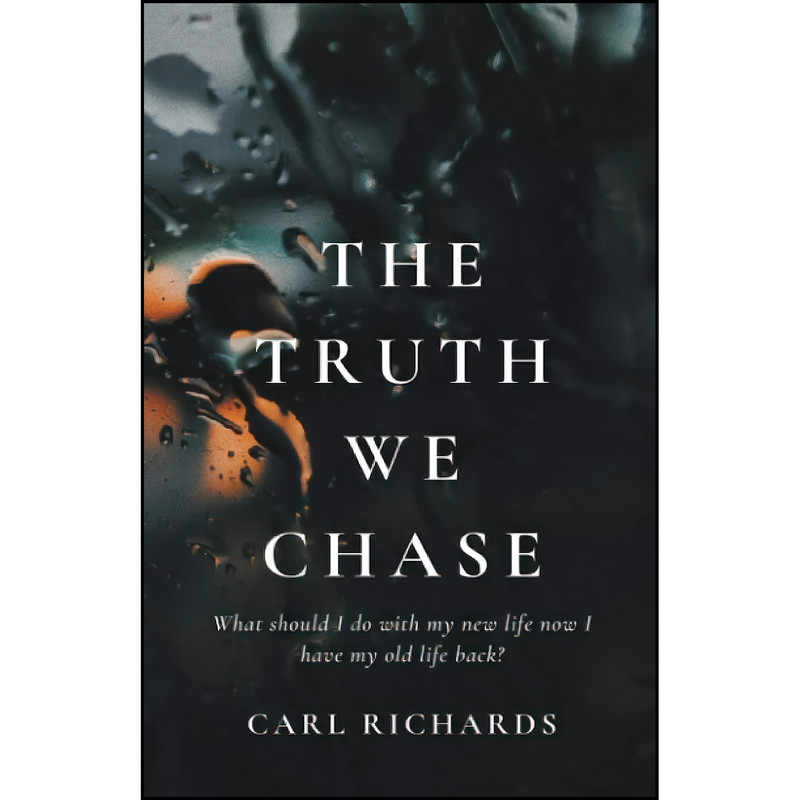 کتاب The Truth We Chase اثر Carl Richards انتشارات تازه ها