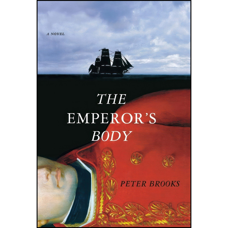کتاب The Emperor Body اثر Peter Brooks انتشارات W. W. Norton & Company