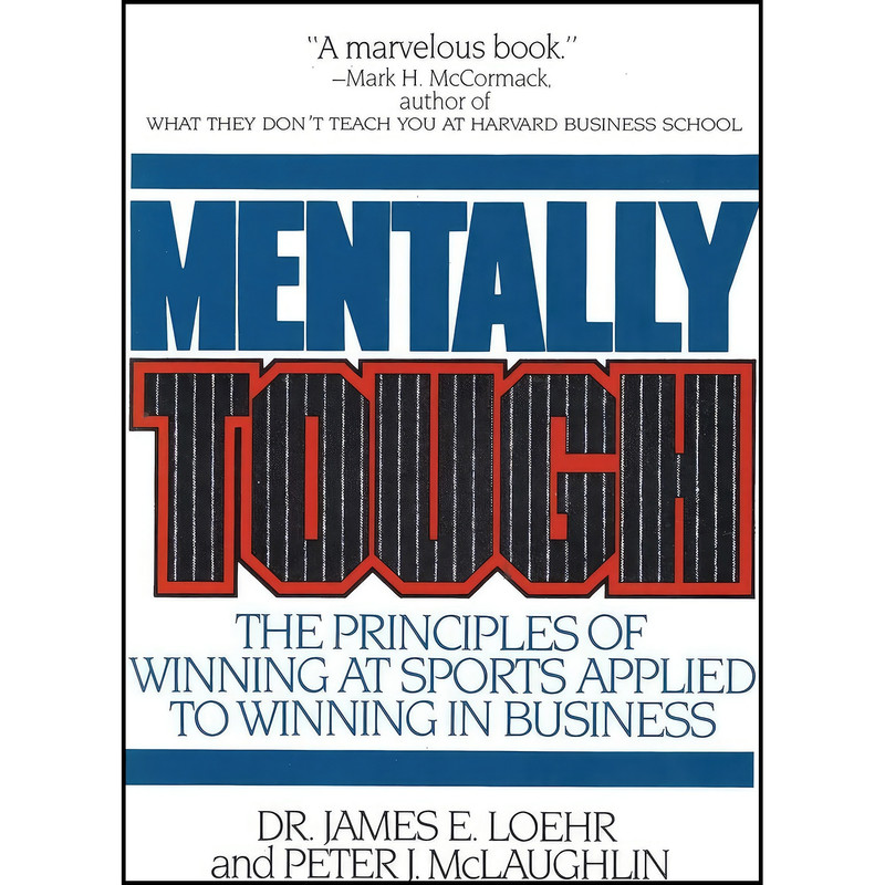 کتاب Mentally Tough اثر James E. Loehr انتشارات M. Evans And Company