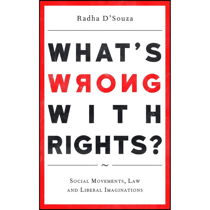 کتاب ?What's Wrong with Rights اثر Radha D Souza انتشارات Pluto Press