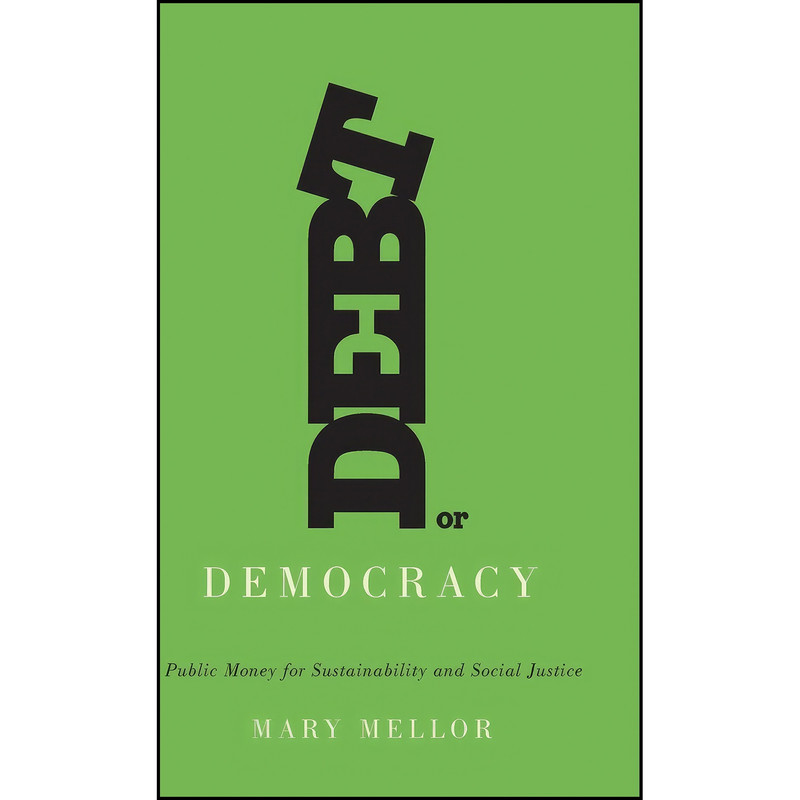 کتاب Debt or Democracy اثر Mary Mellor انتشارات Pluto Press