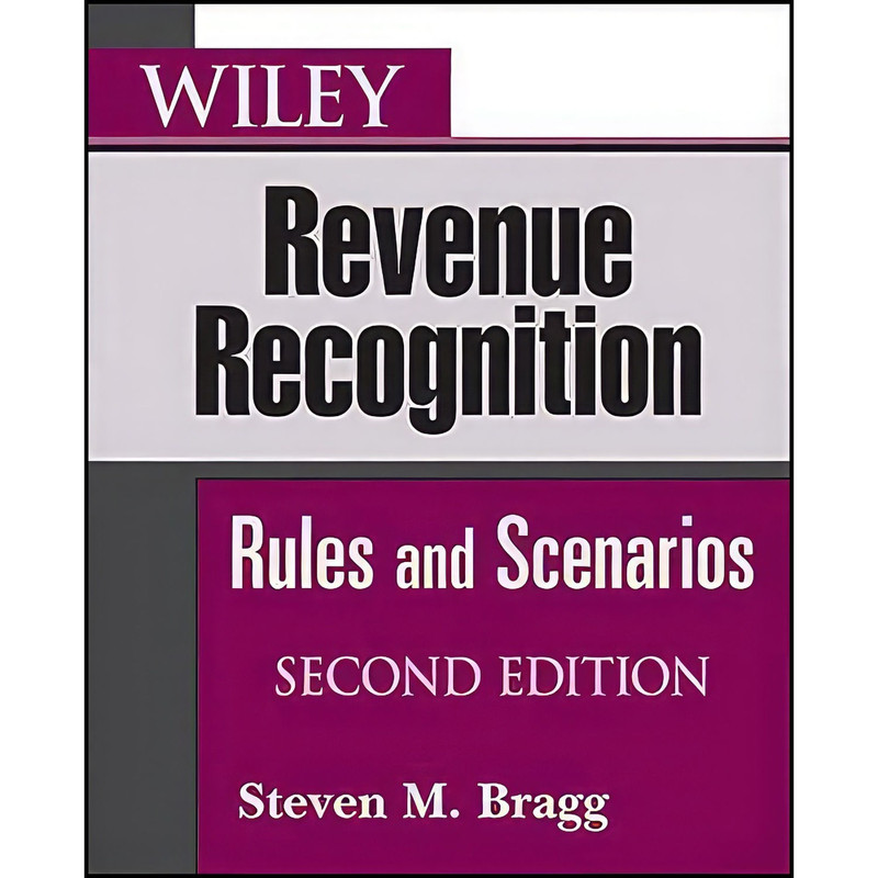 کتاب Wiley Revenue Recognition اثر Steven M. Bragg انتشارات Wiley