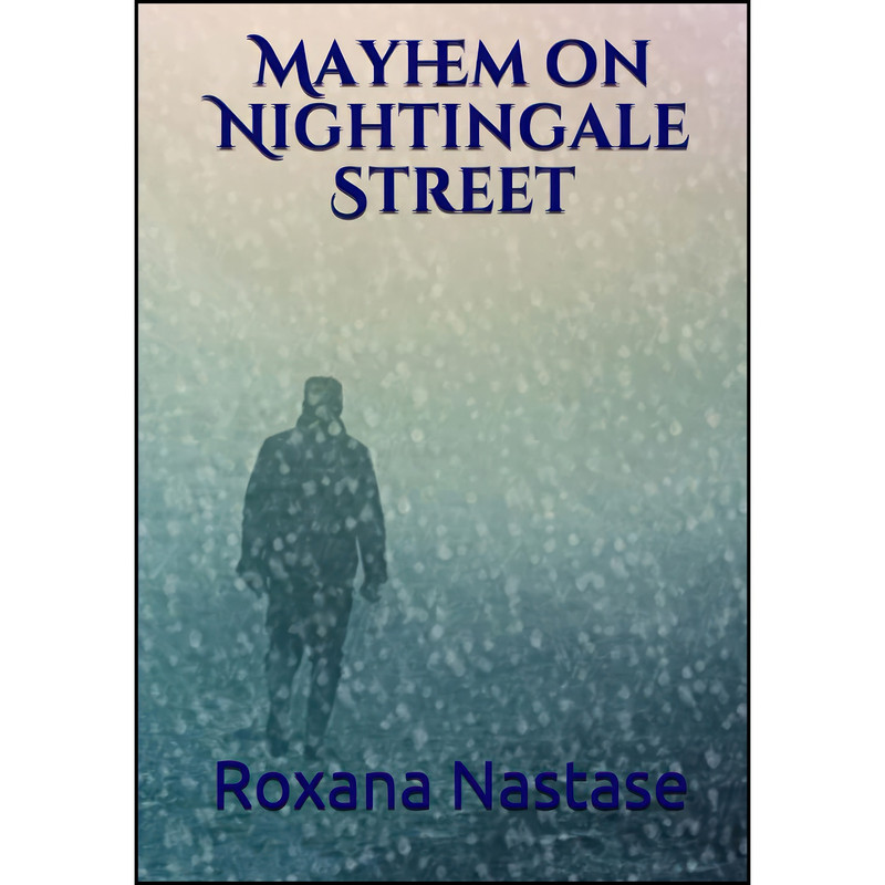 کتاب Mayhem on Nightingale Street اثر Roxana Nastase انتشارات تازه ها