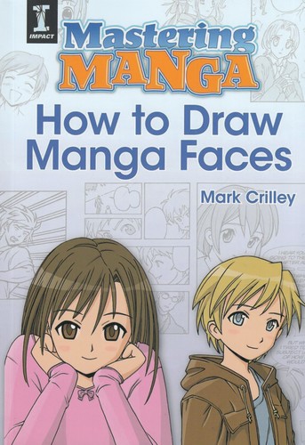 کتاب How to draw manga face آموزش طراحی صورت (مانگا انگلیسی) نشر الین کتاب How to draw manga face آموزش طراحی صورت (مانگا انگلیسی) نشر الین